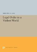 Legal Order in a Violent World