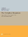 The Twilight of Byzantium: Aspects of Cultural and Religious History in the Late Byzantine Empire