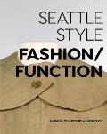 Seattle Style Fashion Function