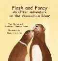 Flash and Fancy An Otter Adventure on the Waccamaw River