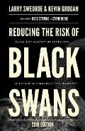 Reducing the Risk of Black Swans: Using the Science of Investing to Capture Returns with Less Volatility