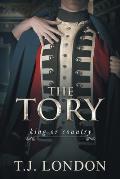 The Tory: Book #1 The Rebels and Redcoats Saga