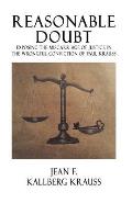 Reasonable Doubt: Exposing the Miscarriage of Justice in the Wrongful Conviction of Paul Krauss