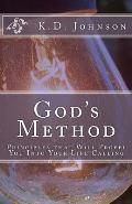 God's Method: Principles that Will Propel You Into Your Life Calling