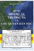 Ho So Hoang Sa & Truong Sa Va Chu Quyen Dan Toc