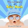 The Adventures of Baby Noah: Prayers of My Unborn Child