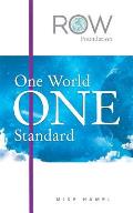 One World One Standard: The Row Foundation