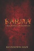Karma: Choices and Consequences