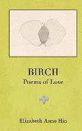 Birch: Poems of Love