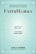 FaithWorks: An Innovative Approach to Workforce Development
