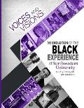 Voices and Visions: The Evolution of the Black Experience