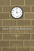 Three O'Clock Movement: Revelation in a Women's Prison