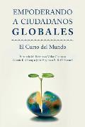 Empoderar Ciudadanos Globales: El Curso Mundial