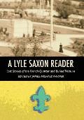 A Lyle Saxon Reader: Lost Stories of the French Quarter and Buried Treasure