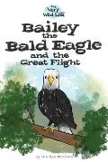 Bailey the Bald Eagle and the Great Flight