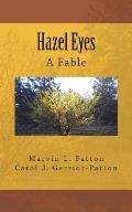 Hazel Eyes - A Fable