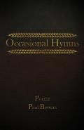 Occasional Hymns: Poems by Paul Bowers