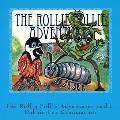 The Rollie Pollie Adventures: The Foxy Dinc Children's Story Adventures of Molly the Rollie Pollie