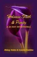 Holiness, Faith & Purity: A 30-Day Devotional