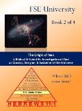 The Origin of Man: Volume 2 of 4
