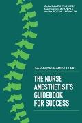 The Pain Management Clinic: The Nurse Anesthetists Guidebook for Success