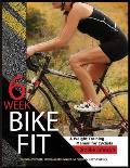 6 Week Bike Fit
