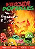 Fireside Popsicles: Twisted Tales Told by the Fire