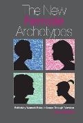 The New Female Archetypes: rethinking women's roles in groups through television