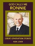 God Calls Me Ronnie: Great Generation Stories