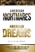 American Nightmares American Dreams: One Woman's Inspiring Journey from a Mexican Village to Corporate Success in America