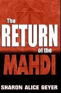 The Return of the Mahdi