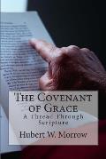 The Covenant of Grace: A Thread Through Scripture