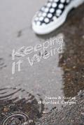 Keeping It Weird: Poetry & Stories of Portland, Oregon