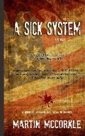 A Sick System: A Vision of Universal Health Care in America