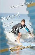Natural Surf Technique: Celebrating 25 years