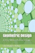 Geometric Design: An Artful Portfolio of Mathematical Graphics
