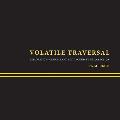Volatile Traversal: Explorations of Home and Body Bound by Recollection