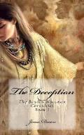 The Deception: Book 1 of The Beaded Moccasin Chronicles