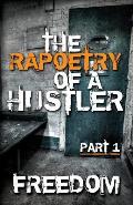 The Rapeotry Of A Hustler: Story Telling At Its Finest