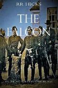 The Falcon: Volume 2 of William Hanlin's Civil War