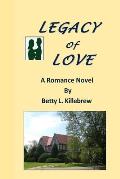 Legacy of Love: A Romance Novel
