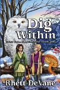 Dig Within: Tales from the Emerald Mountains, Book Two