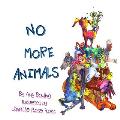 No More Animals