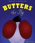 Butters the Fly: A Tale About What Truly Makes Someone Special