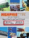 Memphis Type History: Signs and Stories from Just Around the Corner