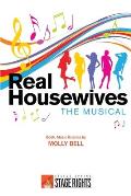 Real Housewives The Musical