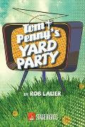 Tom and Penny's Yard Party