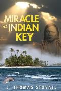 Miracle at Indian Key