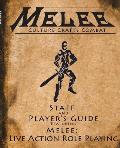 Melee: The Staff and Player's Guide