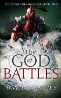 The God of Battles: The Gypsy Dreamwalker. Book Two